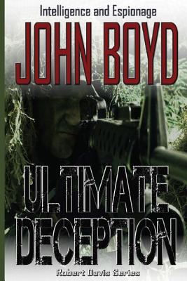 Ultimate Deception: Robert Davis Series - Boyd, John R