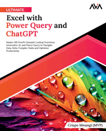 Ultimate Excel with Power Query and ChatGPT