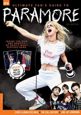 Ultimate Fan's Guide to Paramore - Future Publishing