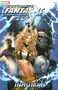 Ultimate Fantastic Four Vol.4: Inhuman