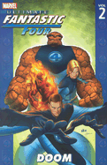 Ultimate Fantastic Four - Volume 2: Doom