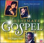 Ultimate Gospel: Oh Happy Day