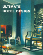 Ultimate Hotel Design