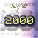 Ultimate Party Mix 2000, Vol. 1