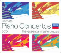 Ultimate Piano Concertos: The Essential Masterpieces - Claudio Arrau (piano); Clifford Curzon (piano); Cristina Ortiz (piano); Jorge Bolet (piano); Stephen Kovacevich (piano); Viktoria Postnikova (piano)