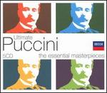 Ultimate Puccini: The Essential Masterpieces