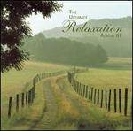 Ultimate Relaxation Album, Vol. 3