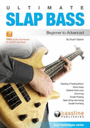 Ultimate Slap Bass: Beginner to Advanced