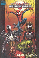 Ultimate Spider-Man: Clone Saga - Bendis, Brian Michael (Text by)