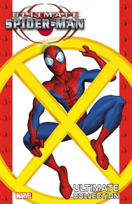 Ultimate Spider-Man Ultimate Collection, Book 4 - Bendis, Brian Michael (Text by)