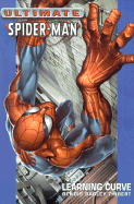 Ultimate Spider-man Vol.2: Learning Curve