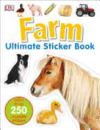 Ultimate Sticker Book: Farm: More Than 250 Reusable Stickers