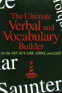 Ultimate Verbal and Vocabulary Builder for SAT, ACT, GRE, GMAT, and LSAT