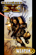 Ultimate X-Men - Volume 2: Return to Weapon X