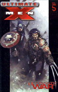 Ultimate X-Men - Volume 5: Ultimate War