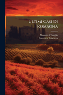 Ultimi Casi Di Romagna