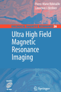 Ultra High Field Magnetic Resonance Imaging