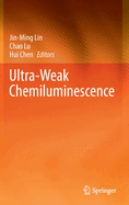 Ultra-Weak Chemiluminescence