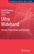 Ultra Wideband: Circuits, Transceivers and Systems