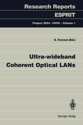 Ultra-Wideband Coherent Optical LANs - Forcesi, S (Editor)