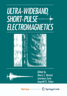 Ultra-Wideband, Short-Pulse Electromagnetics