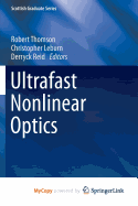 Ultrafast Nonlinear Optics