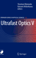 Ultrafast Optics V
