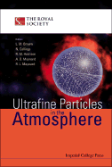 Ultrafine particles in the atmosphere.