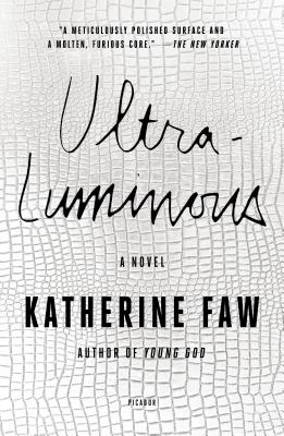 Ultraluminous - Faw, Katherine
