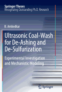 Ultrasonic Coal-Wash for De-Ashing and De-Sulfurization: Experimental Investigation and Mechanistic Modeling
