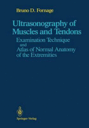 Ultrasonography of Muscles & Tendons