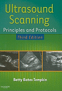 Ultrasound Scanning: Principles and Protocols