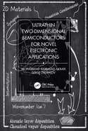 Ultrathin Two-Dimensional Semiconductors for Novel Electronic Applications