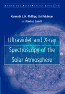 Ultraviolet and X-Ray Spectroscopy of the Solar Atmosphere