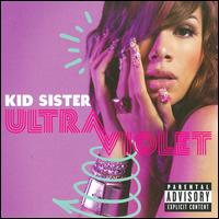Ultraviolet - Kid Sister