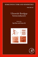 Ultrawide Bandgap Semiconductors: Volume 107