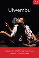 Ulwembu: A Play