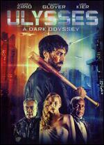 Ulysses: A Dark Odyssey