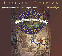 Ulysses Moore: The Door to Time