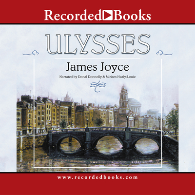 Ulysses - Donnelly, Donal (Narrator), and Healy-Louie, Miriam (Narrator)