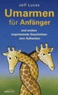 Umarmen F�r Anf�nger