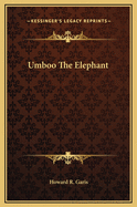 Umboo the Elephant