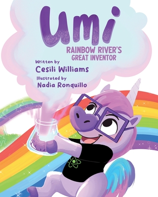Umi Rainbow River's Great Inventor - Williams, Cesili
