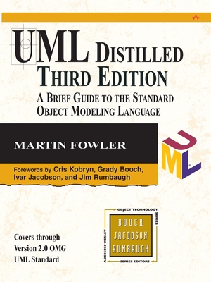 UML Distilled: A Brief Guide to the Standard Object Modeling Language - Fowler, Martin