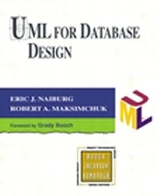 UML for Database Design - Naiburg, Eric, and Maksimchuk, Robert