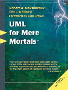 UML for Mere Mortals