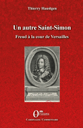 Un autre Saint-Simon: Freud ? la cour de Versailles