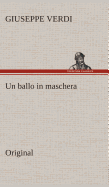 Un Ballo in Maschera