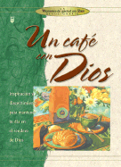 Un Cafe Con Dios - Spanish House Inc (Creator)