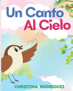 Un Canto Al Cielo